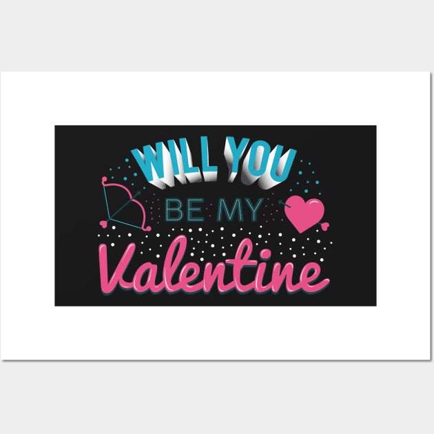 Will you be my Valentine? Wall Art by D3monic